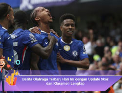 Berita Olahraga Terbaru Hari Ini dengan Update Skor dan Klasemen Lengkap