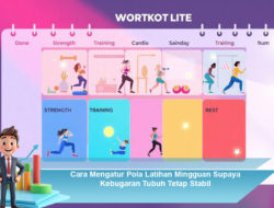 Cara Mengatur Pola Latihan Mingguan Supaya Kebugaran Tubuh Tetap Stabil