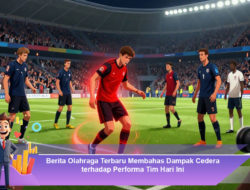 Berita Olahraga Terbaru: Dampak Cedera terhadap Performa Tim