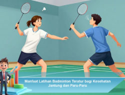 Manfaat Latihan Badminton Teratur bagi Kesehatan Jantung dan Paru-Paru